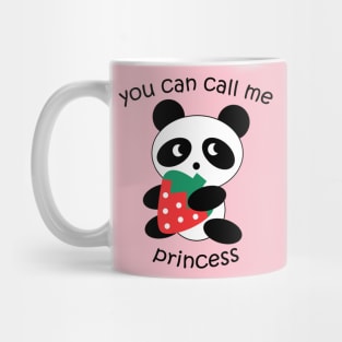 You Can Call Me Princess: Panda Mug